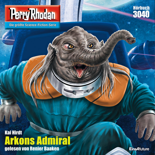 Perry Rhodan 3040: Arkons Admiral, Kai Hirdt