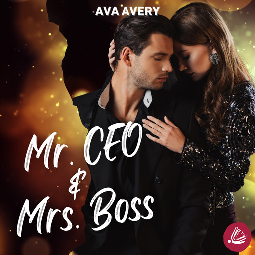 Mr. CEO & Mrs. Boss, Ava Avery