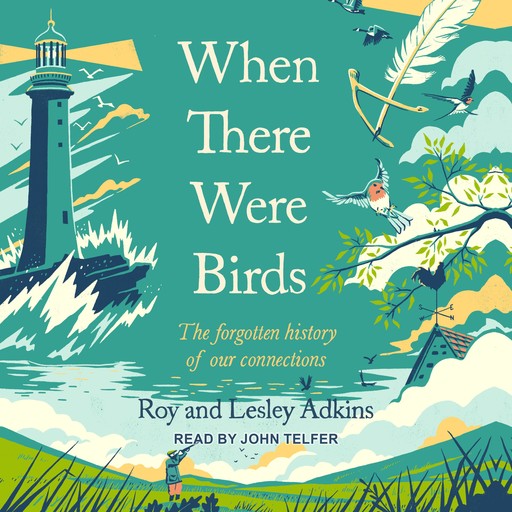 When There Were Birds, Lesley Adkins, Roy Adkins