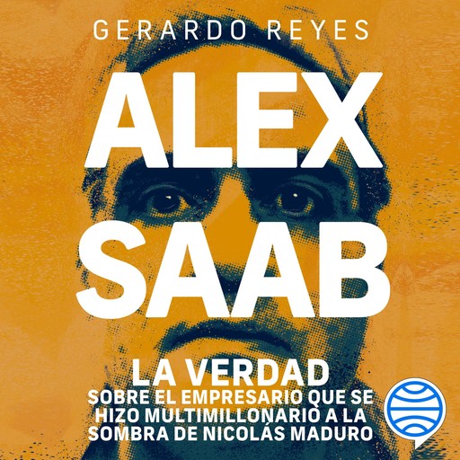 Alex Saab, Gerardo Reyes