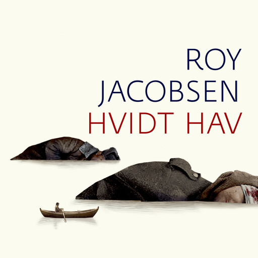 Hvidt hav, Roy Jacobsen