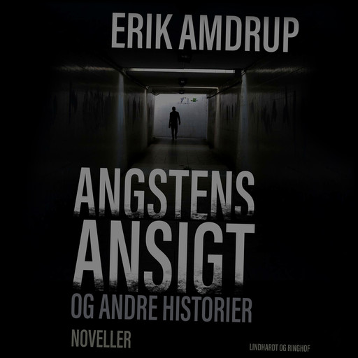 Angstens ansigt og andre historier, Erik Amdrup