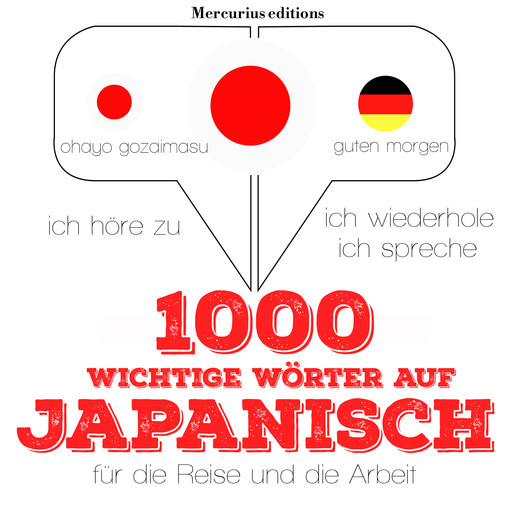 1000 wichtige Wörter auf Japanisch für die Reise und die Arbeit, J.M. Gardner