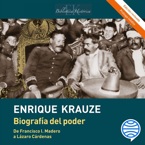 Biografía del poder, Enrique Krauze