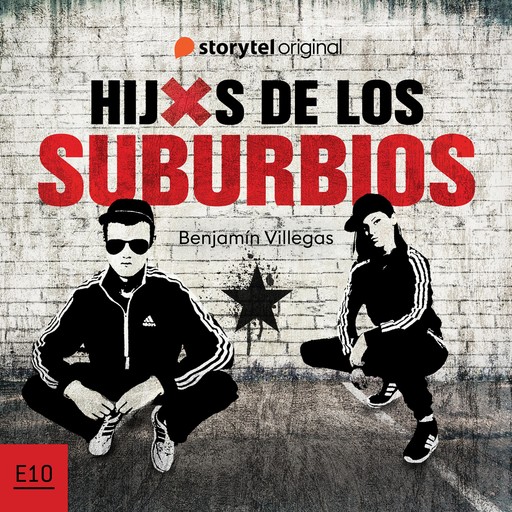 Hijxs de los suburbios - S01E10, Benjamín Villegas