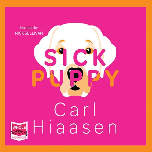 Sick Puppy, Carl Hiaasen