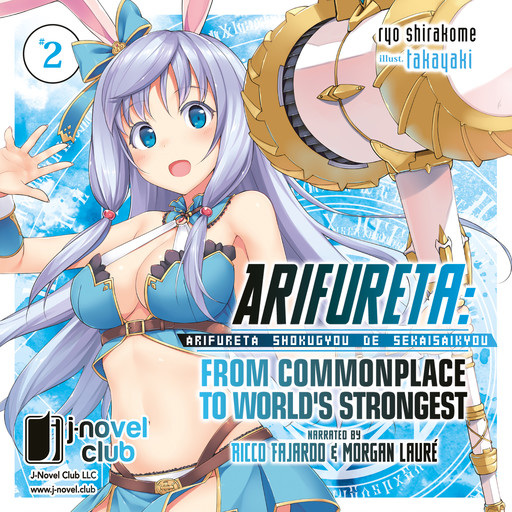 Arifureta: From Commonplace to World's Strongest: Volume 2, Ryo Shirakome