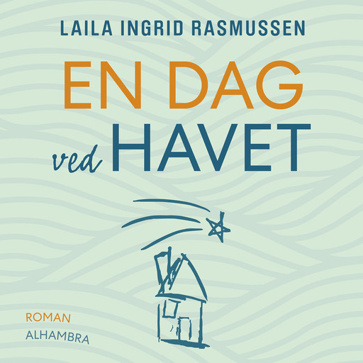 En dag ved havet, Laila Ingrid Rasmussen