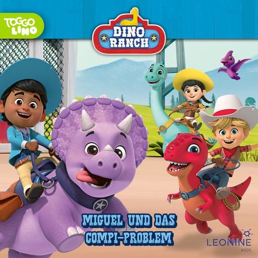 Folge 16: Miguel und das Compi-Problem, Dino Ranch Hörspiel