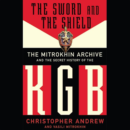 The Sword and the Shield, Christopher Andrew, Vasili Mitrokhin