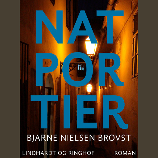 Natportier, Bjarne Nielsen Brovst