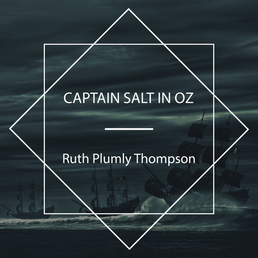 Captain Salt in Oz, Ruth Plumly Thompson