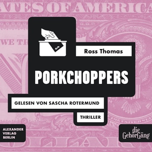 Porkchoppers, Ross Thomas