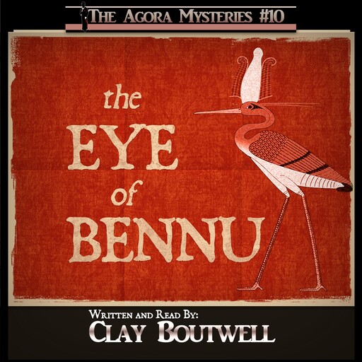 The Eye of Bennu, Clay Boutwell