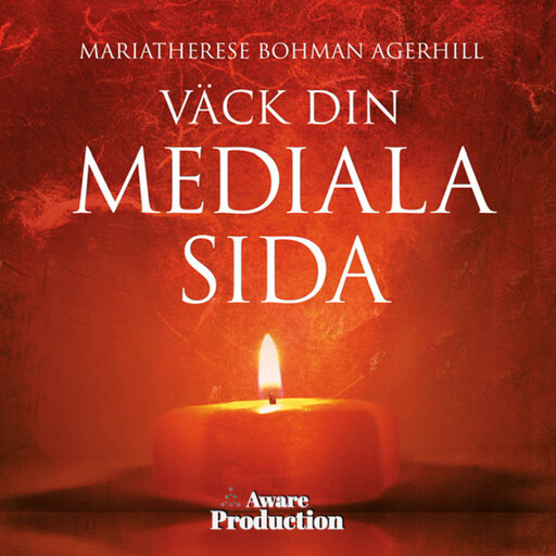 Väck din mediala sida, MariaTherese Bohman Agerhill