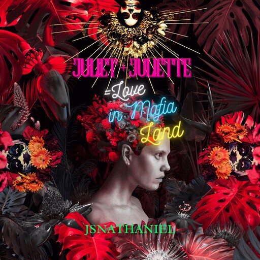 Juliet + Juliette = Love in Mafia Land, J.S. Nathaniel
