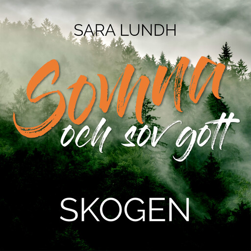 Somna och sov gott - Skogen, Sara Lundh