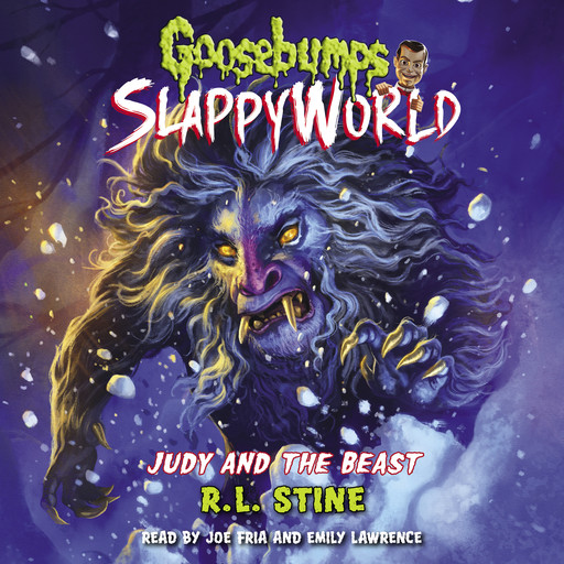 Judy and the Beast (Goosebumps SlappyWorld #15), R.L. Stine