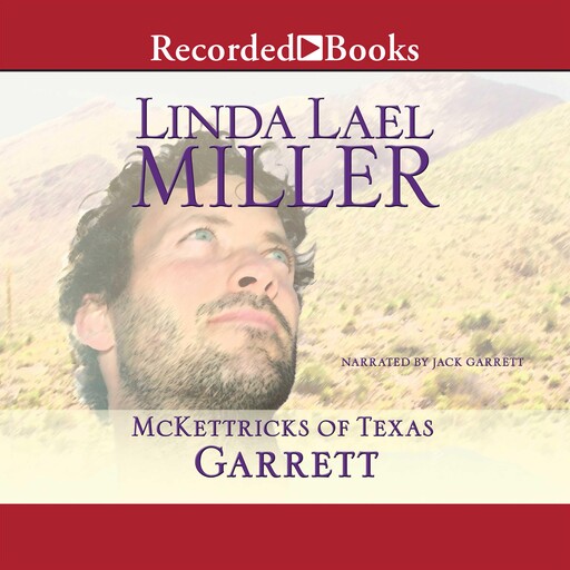 McKettricks of Texas: Garrett, Linda Lael Miller