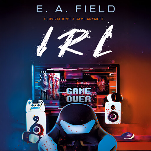 IRL, E.A. Field