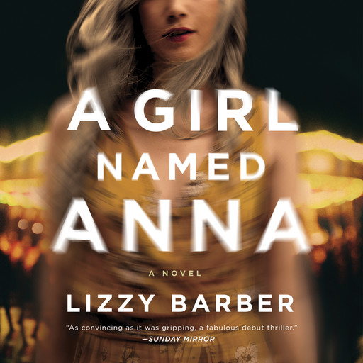 A Girl Named Anna, Lizzy Barber