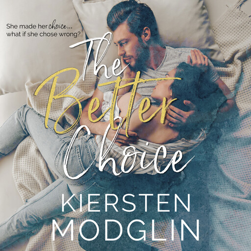 The Better Choice, Kiersten Modglin