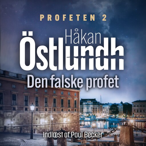 Den falske profet - 2, Håkan Östlundh