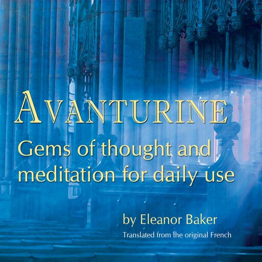 Avanturine, Eleanor Baker