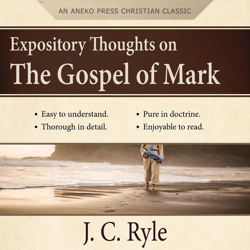 Expository Thoughts on the Gospel of Mark, J.C.Ryle
