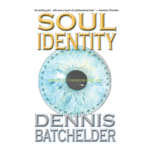 Soul Identity (Book 1), Dennis Batchelder