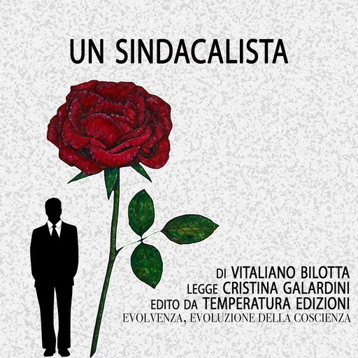 Un Sindacalista, Vitaliano Bilotta