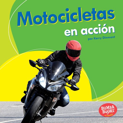 Motocicletas en acción (Motorcycles on the Go), Kerry Dinmont