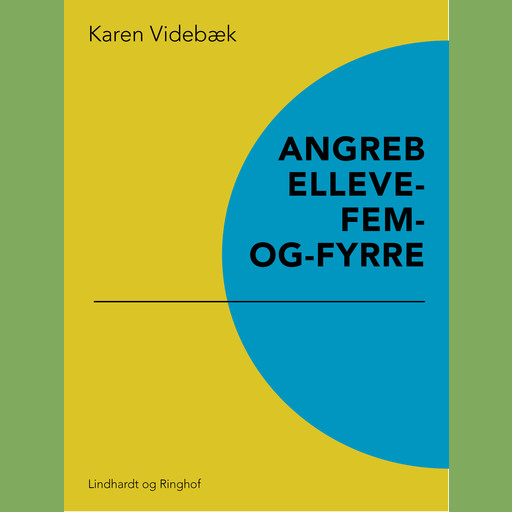 Angreb elleve-fem-og-fyrre, Karen Videbæk