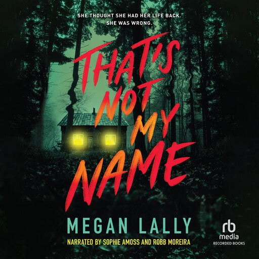 That's Not My Name, Megan Lally