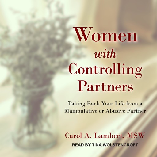 Women with Controlling Partners, Carol A. Lambert MSW