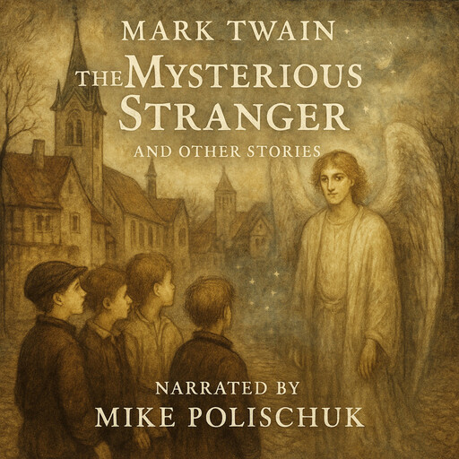 The Mysterious Stranger and Other Stories, Mark Twain