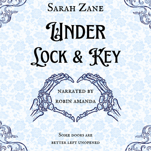 Under Lock and Key, Sarah Zane