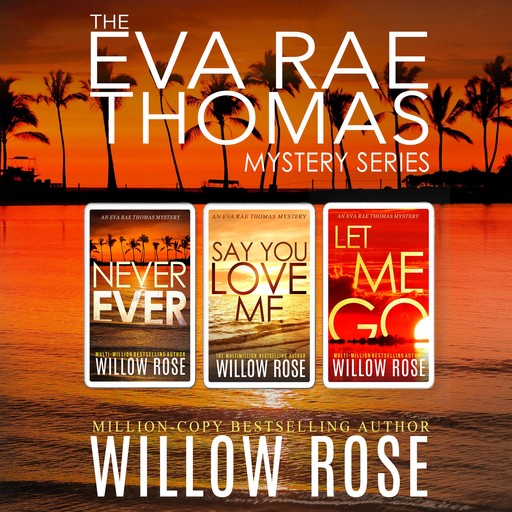 The Eva Rae Thomas Mystery Series: Book 3-5, Willow Rose