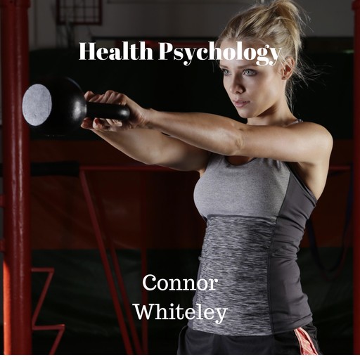 Health Psychology, Connor Whiteley