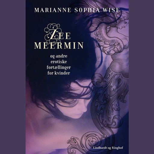 Zeemeermin og andre erotiske fortællinger for kvinder, Marianne Sophia Wise