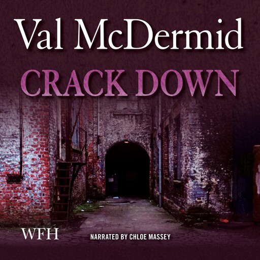 Crack Down, Val McDermid