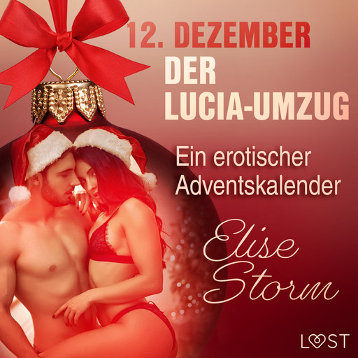 12. Dezember: Der Lucia-Umzug – ein erotischer Adventskalender, Elise Storm