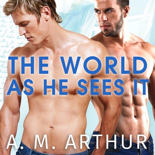 The World As He Sees It, A.M. Arthur