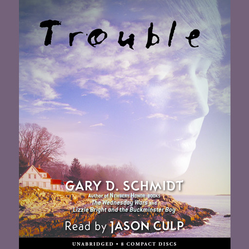 Trouble, Gary Schmidt