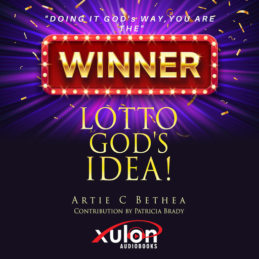 Lotto God's Idea!, Patricia Brady, Artie C Bethea