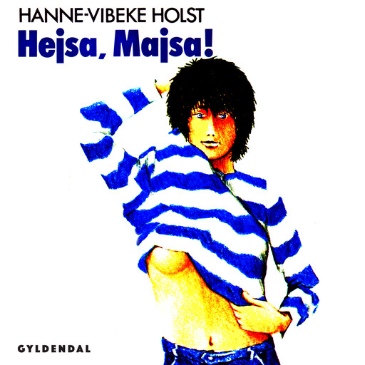 Hejsa, Majsa!, Hanne-Vibeke Holst