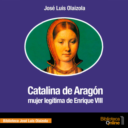 Catalina de Aragón, José Luis Olaizola