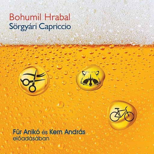 Sörgyári capriccio - hangoskönyv, Bohumil Hrabal