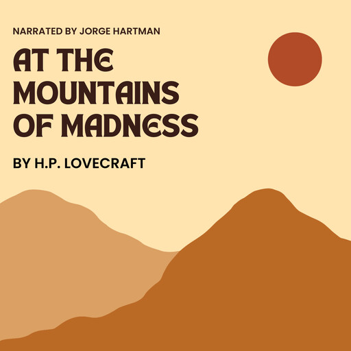 At the Mountains of Madness, Howard Lovecraft
