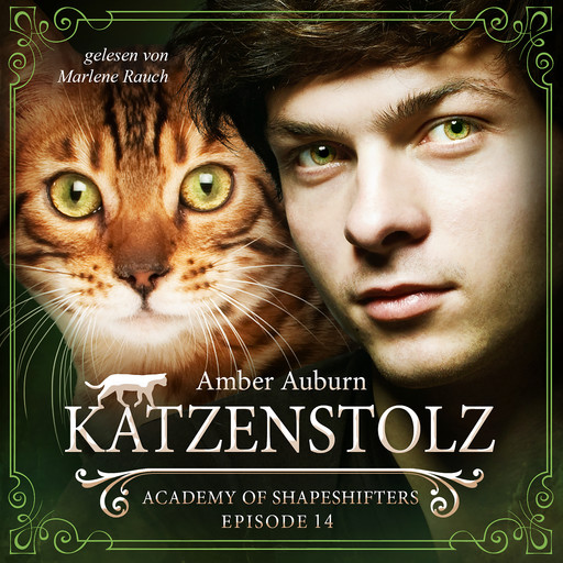 Katzenstolz, Episode 14 - Fantasy-Serie, Amber Auburn